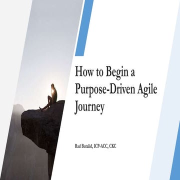 How to begin a Purpose-Driven Agile Journey