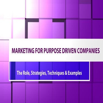 Purpose Driven Marketing