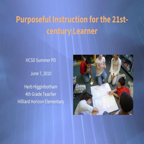 Purposeful Instruction 21st Century Learner (2010)