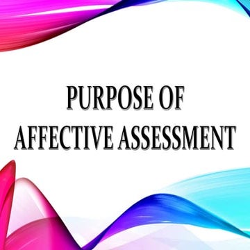 Purpose of affective assessment