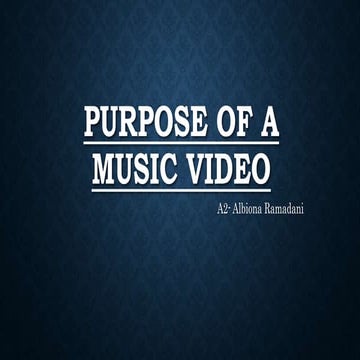 Purpose of a music video