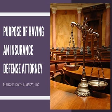 Importance of Insurance Defense Attorneys | PDF