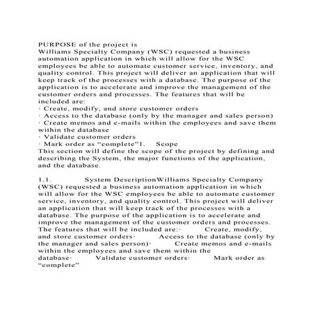 PURPOSE of the project is Williams Specialty Company (WSC) reque.docx