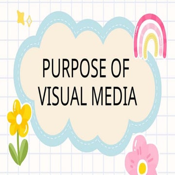 Infer purpose of the visual media | PPTX