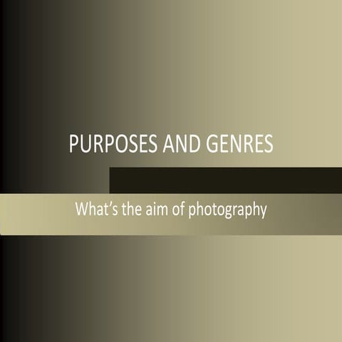 Purposes genres