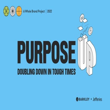 Purpose Up - Doubling down in tough times by Barkley + Jefferies