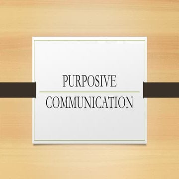 PURPOSIVE COMMUNICATION FOR ENGLISH PURPOSES