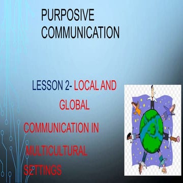 Purposive communication- local and global coomunication.pptx