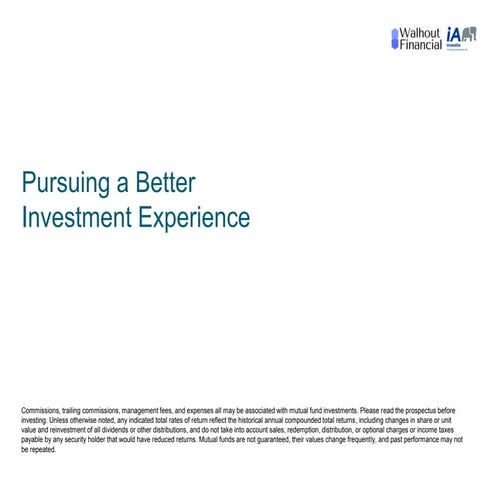 Pursuing a Better Investment Experience