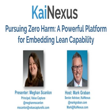 Pursuing Zero Harm: A Powerful Platform for Embedding Lean Capability