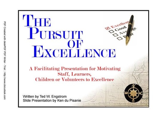The Pursuit of Excellence
