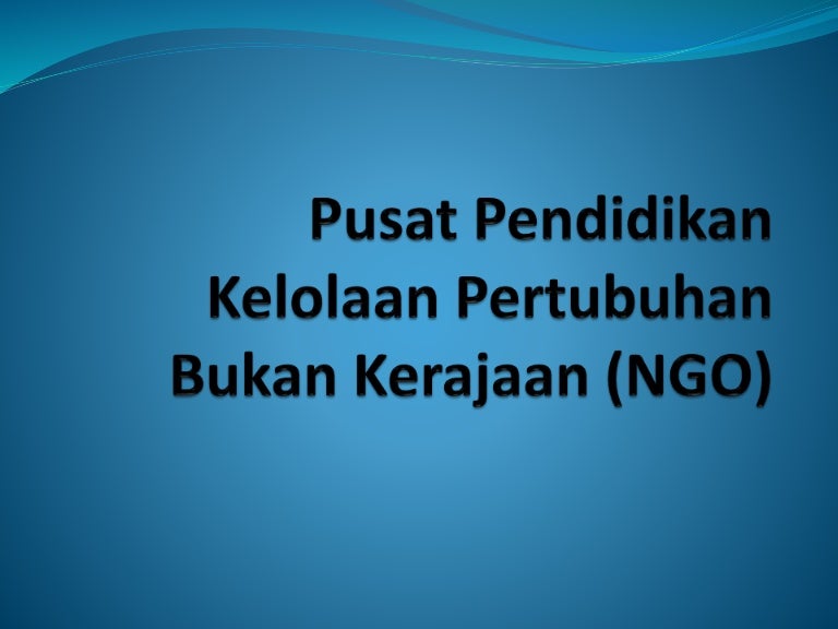 Pusat Pendidikan Kelolaan Pertubuhan Bukan Kerajaan Ngo