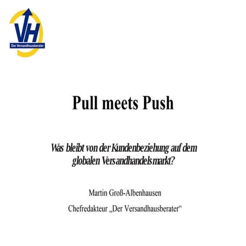 Push Meets Pull
