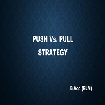 Push and pull strategy | key difference between push and pull | | PPTX