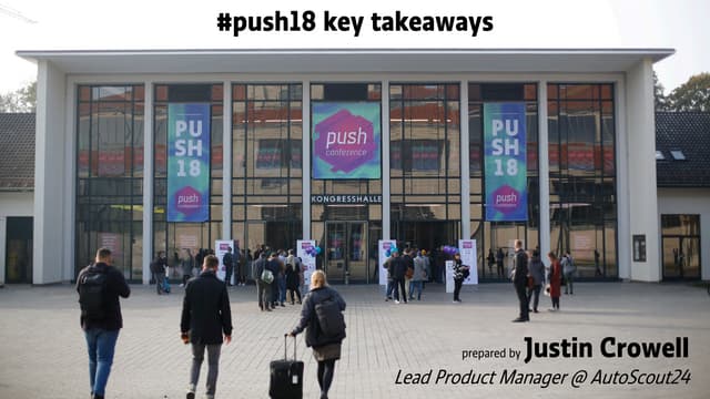 Push conference 2018 key takeaways