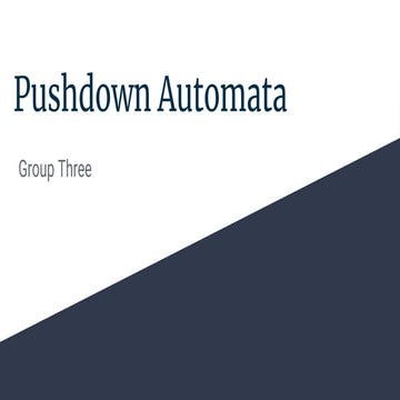 Pushdown Automata Theory | PPTX | Programming Languages | Computing
