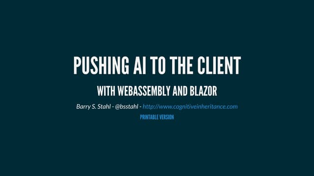 Pushing AI to the Client with WebAssembly and Blazor