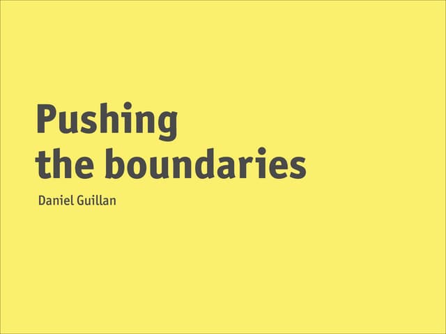 "Pushing the boundaries" por @danielguillan