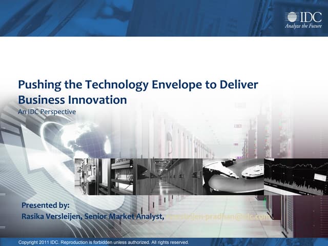 Pushing the Technology Envelope to Deliver Business Innovation an IDC Perspec...