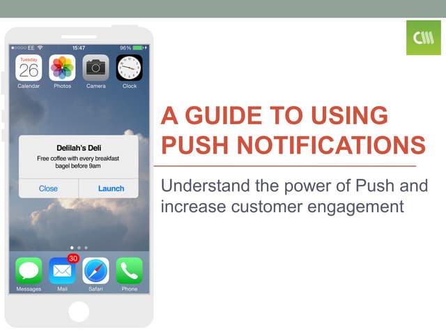 A Guide to using Push notifications