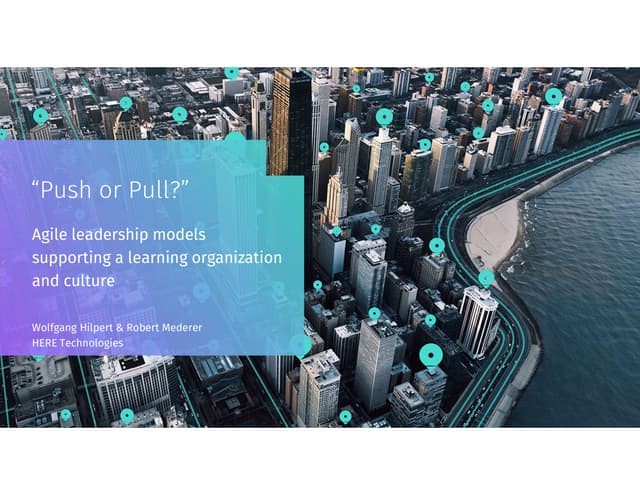 Push or pull   agile leadership model - 2019-11-06 w hilpert-rmederer