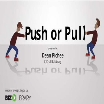 Push or Pull: Making Training Work for Your Organization