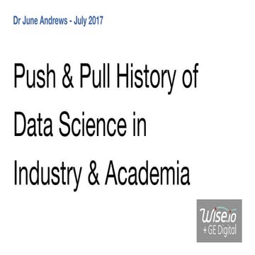 Push & Pull History of Data Science in Industry & Academia