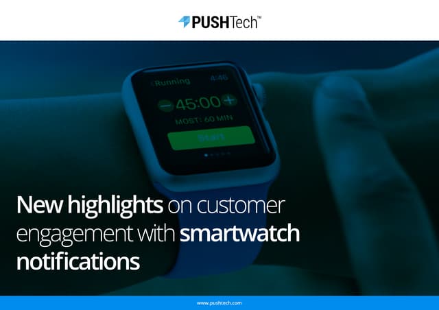 New Highlights on Customer Engagement with Smartwatch Notifications