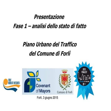 Piano Generale del Traffico Urbano di Forlì - Fase 1