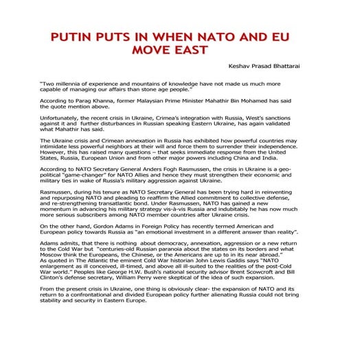 PUTIN PUTS IN WHEN NATO AND EU MOVE EAST 