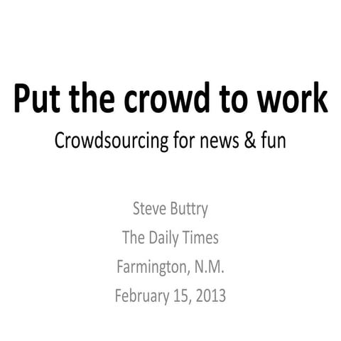 Put the Crowd to Work