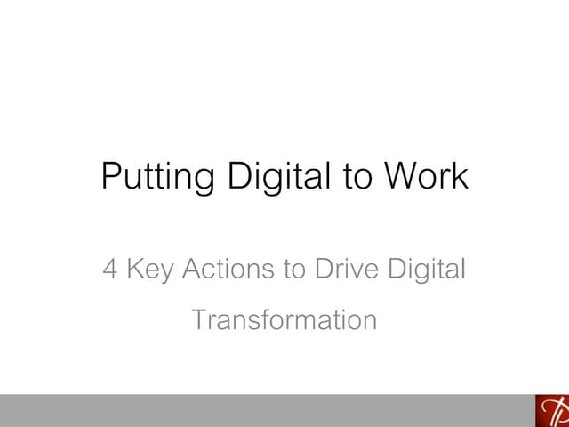 Putting Digital to Work