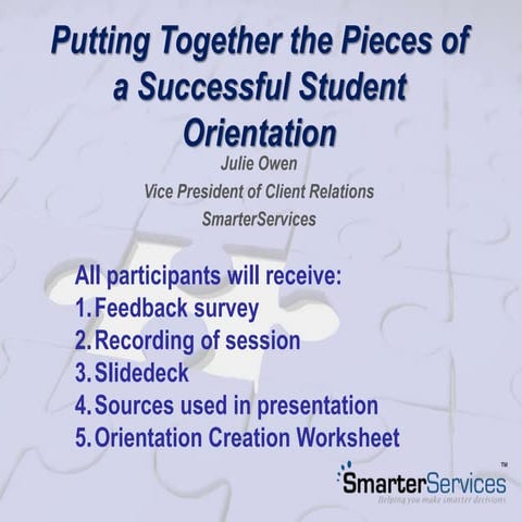 Putting Together the Pieces of a Successful Student Orientation