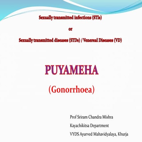 Puyameha (Gonorrhoea) STI / STD