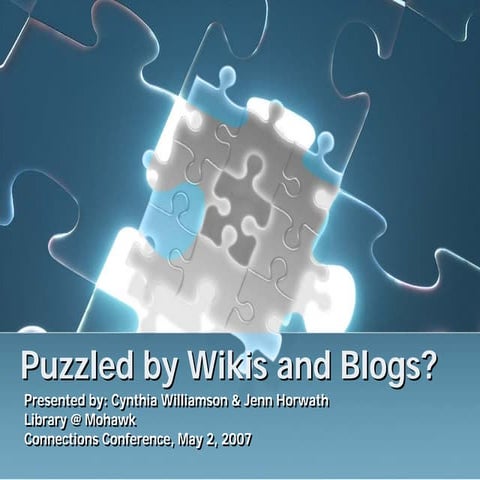 Puzzled by Wikis And Blogs?
