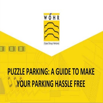 PUZZLE PARKING: A GUIDE TO MAKE YOUR PARKING HASSLE FREE | PPTX