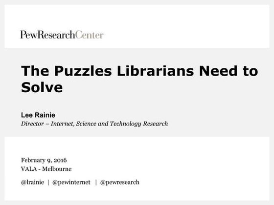 The Puzzles Librarians Need to Solve - Vala 2016