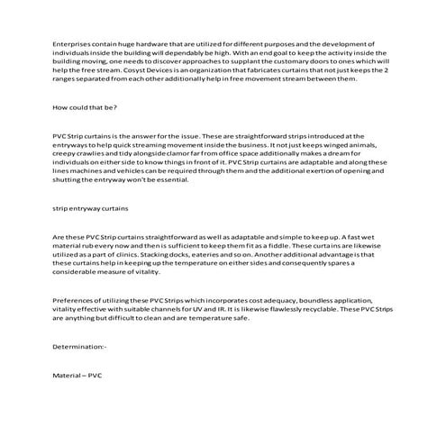 An overview on the uses of PVC Strip Curtains in Industries.