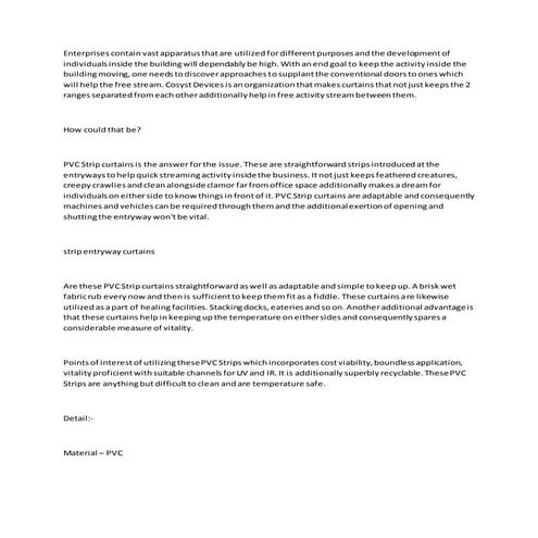 Plenty to know about PVC Strip Curtains and its uses.