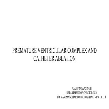 PREMATURE VENTRICULAR COMPLEX: DIAGNOSIS AND MANAGEMENT
