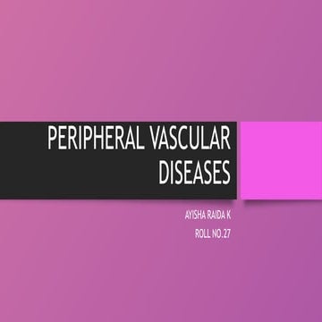 Peripheral vascular disease medicine powerpoint presentation | PPTX