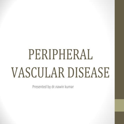 Peripheral Vascular Disease | PPTX