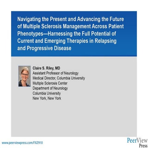 Navigating the Present and Advancing the Future of Multiple Sclerosis ...