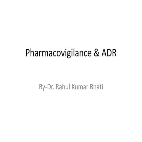 Pharmacovigilance & Adverse drug reaction