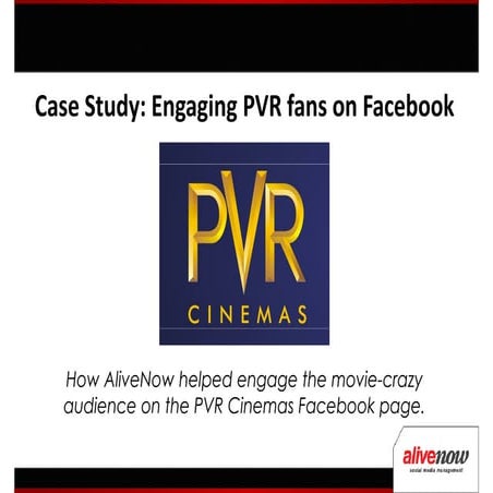 PVR Cinemas Social Media Case study by AliveNow