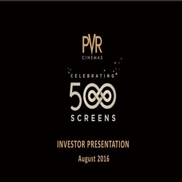 PVR Investor Presentation - August 2016
