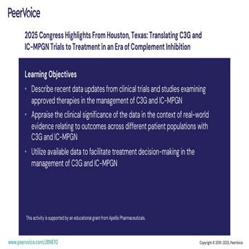2025 Congress Highlights From Houston, Texas: Translating C3G and IC-MPGN Trials to Treatment in an Era of Complement Inhibition