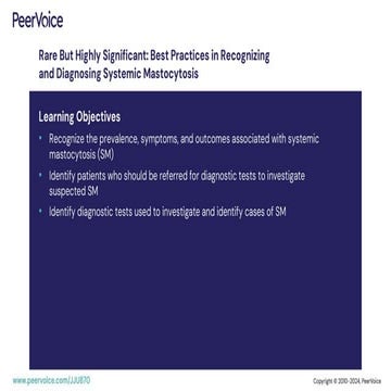 Rare But Highly Significant: Best Practices in Recognizing and Diagnosing Systemic Mastocytosis