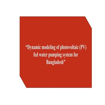 Dynamic modeling of photovoltaic (PV) fed water pumping system for Bangladesh