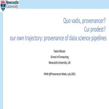 Quo vadis, provenancer? Cui prodest? our own trajectory: provenance of data...